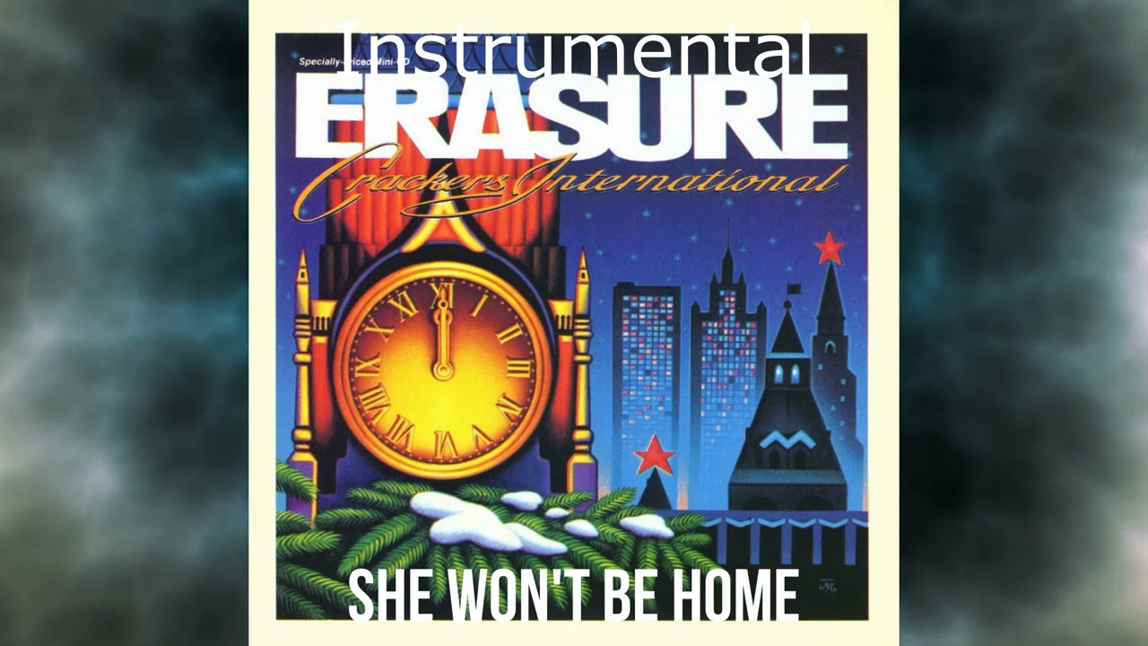Erasure - She Won't Be Home - Instrumental