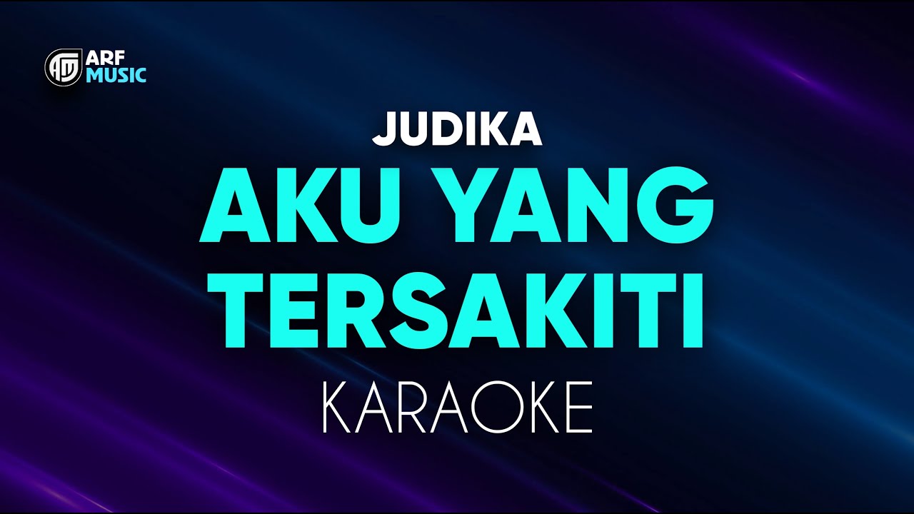 Judika - Aku Yang Tersakiti Karaoke