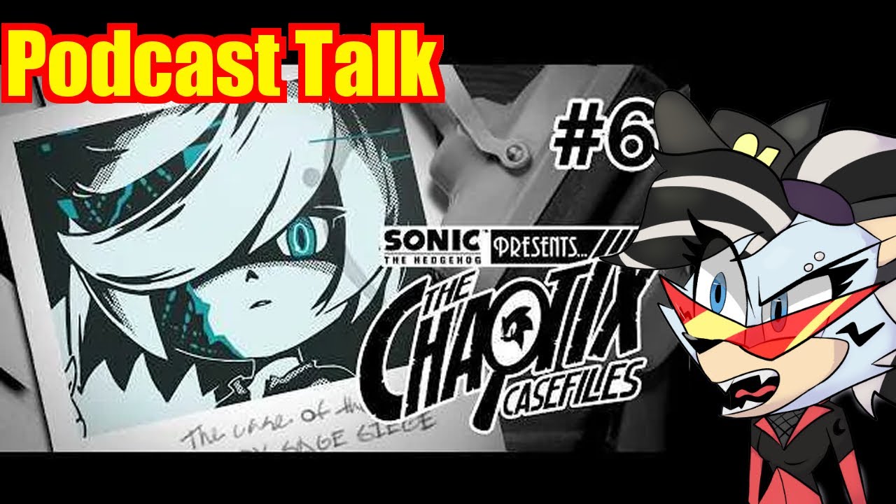 Lets listen and react chaotix files 6, SAGE did WHAT after frontiers?!?!?