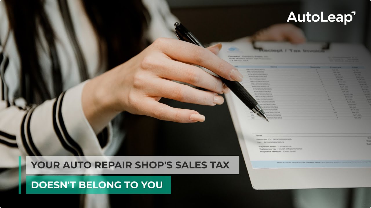 Your Auto Repair Shop's Sales Tax Doesn't Belong to You