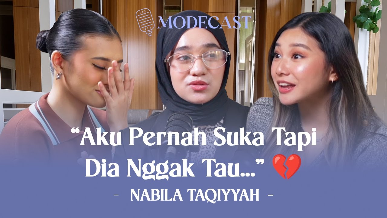 Nabila Taqiyyah: Cinta Diam-Diam, Dibully & Ditipu — Sekarang Aku Healing Lewat Lagu 💔✨ MODECAST EP3