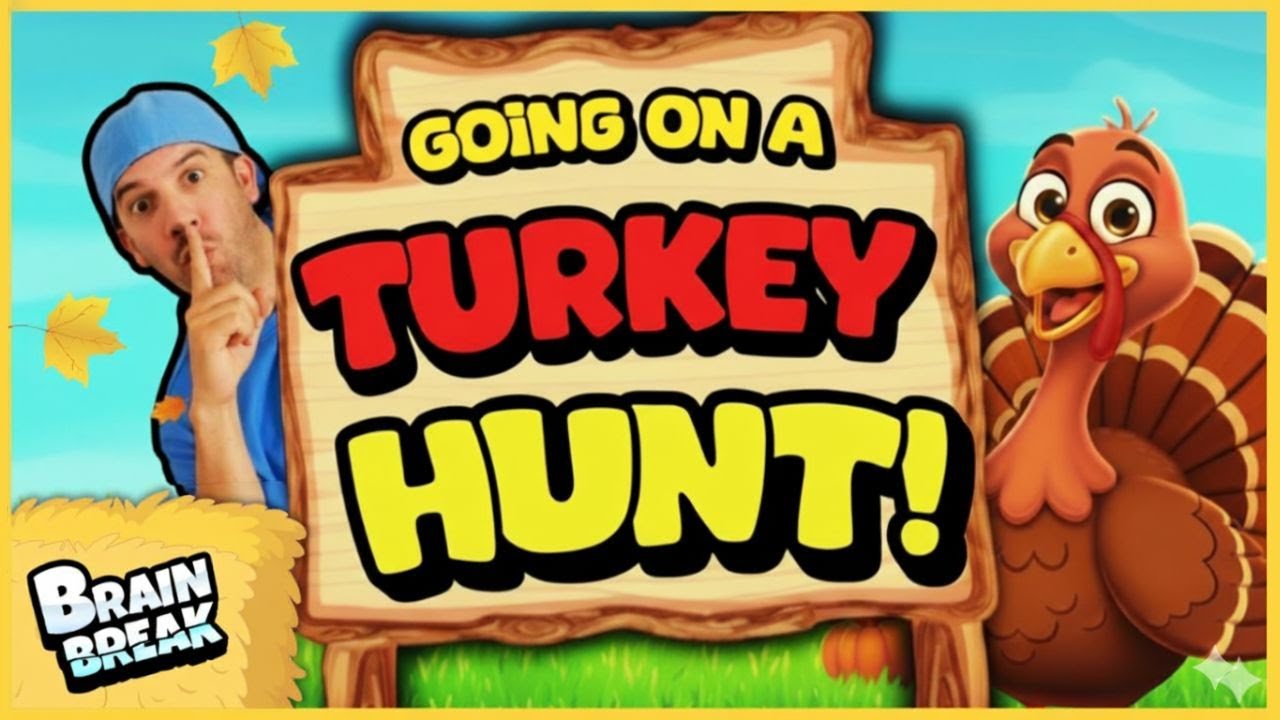 🟧 Going on a Turkey Hunt 🟧 Brain Break 🟧 Thanksgiving Brain Break 🟧 Danny Go Inspired