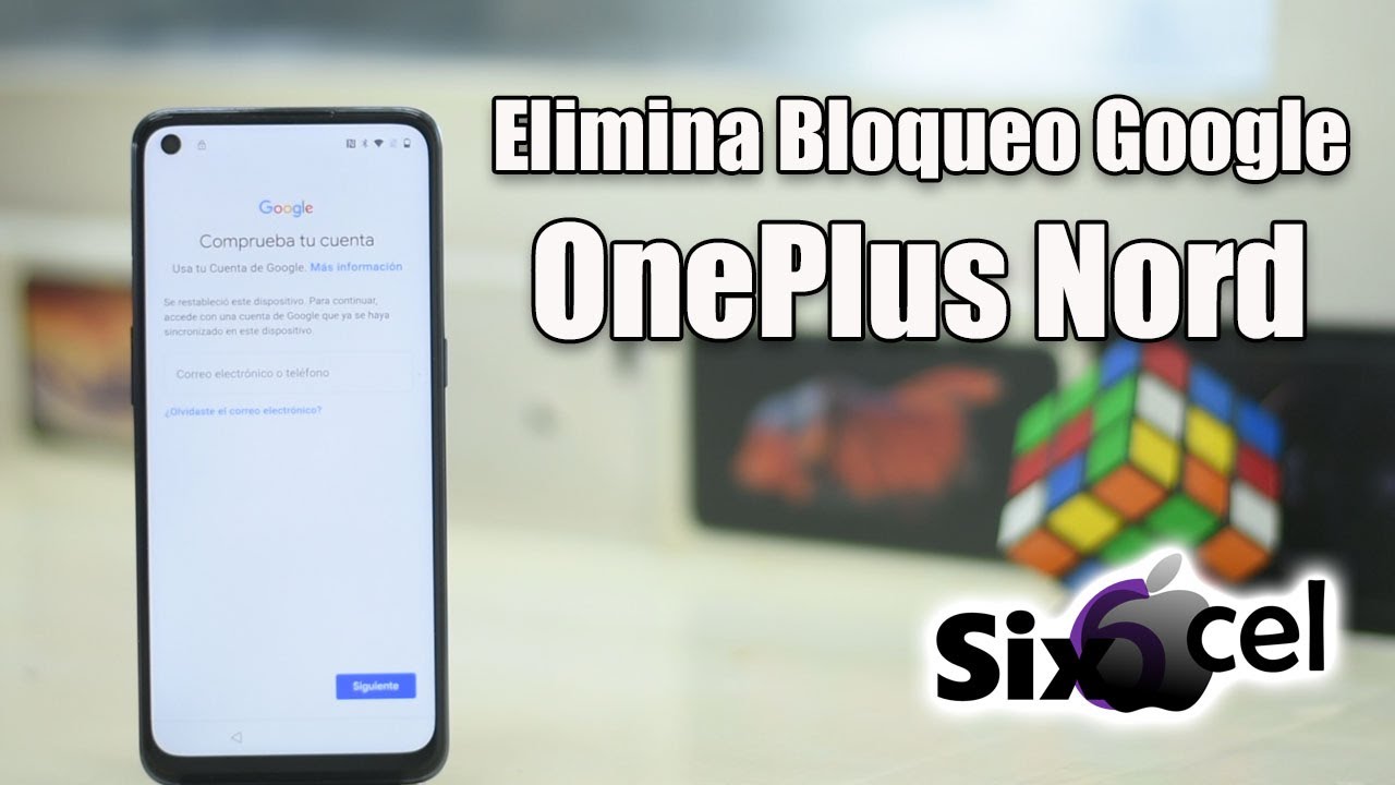 Como Eliminar Bloqueo Google *OnePlus Nord N10* en menos de 5 min