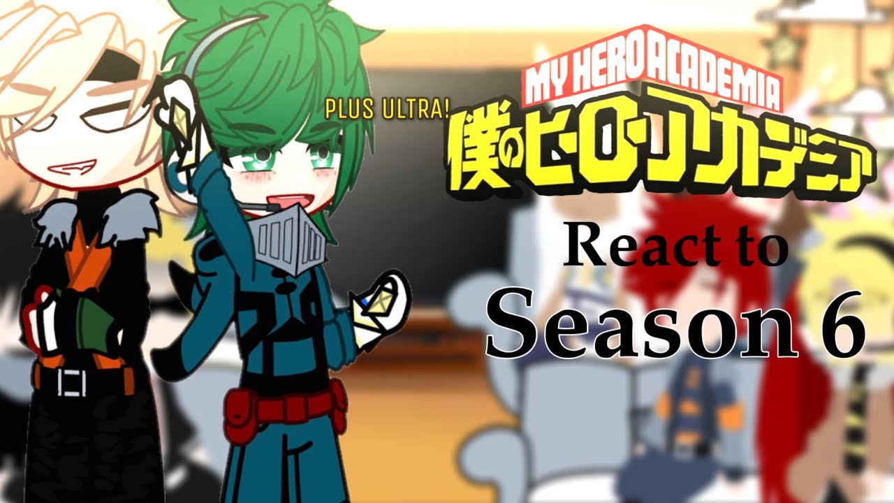 Pro hero’s(+mina and uraraka) react to deku and dynamight || season 6 ⚠️spoilers ⚠️|| mha/bnha