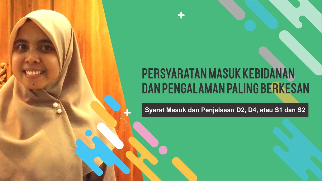 Persyaratan Masuk Kebidanan dan ✔️Pengalaman Berkesan