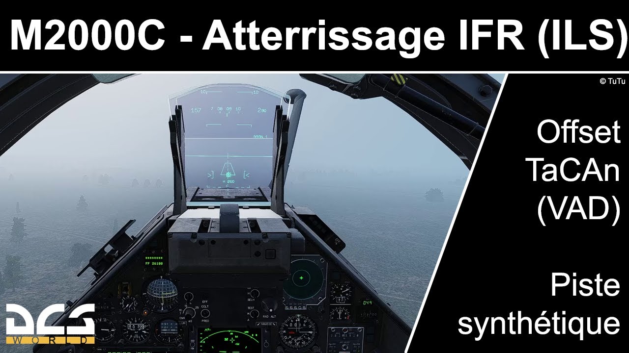 Mirage 2000 - Atterrissage avec ILS et piste synthétique