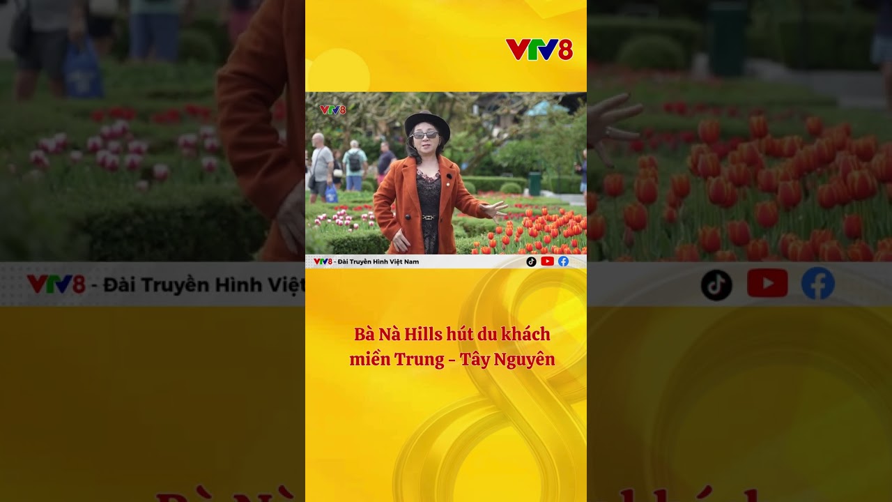 Bà Nà Hills hút du khách miền Trung - Tây Nguyên