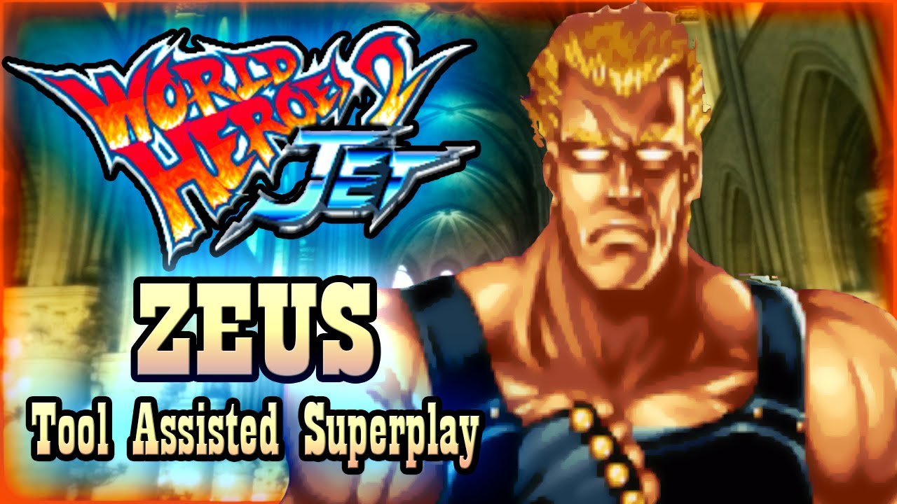 【TAS】WORLD HEROES 2 JET - ZEUS (SECRET CHARACTER)