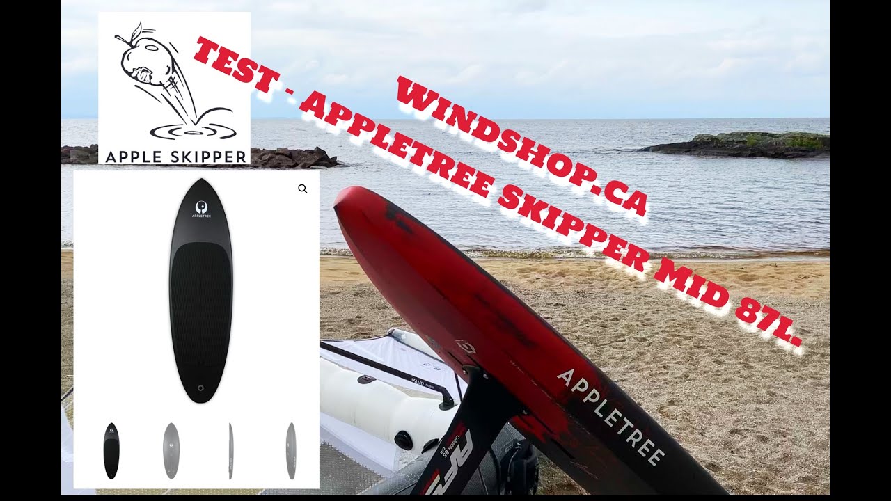 Test Appletree Skipper mid lenght wing board 87l - Windshop.ca