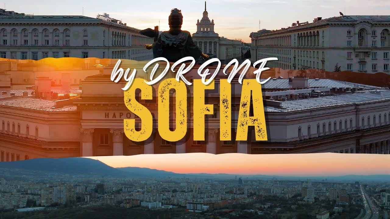 София от високо | Дрон | Sofia, Bulgaria by Drone | Cinematic