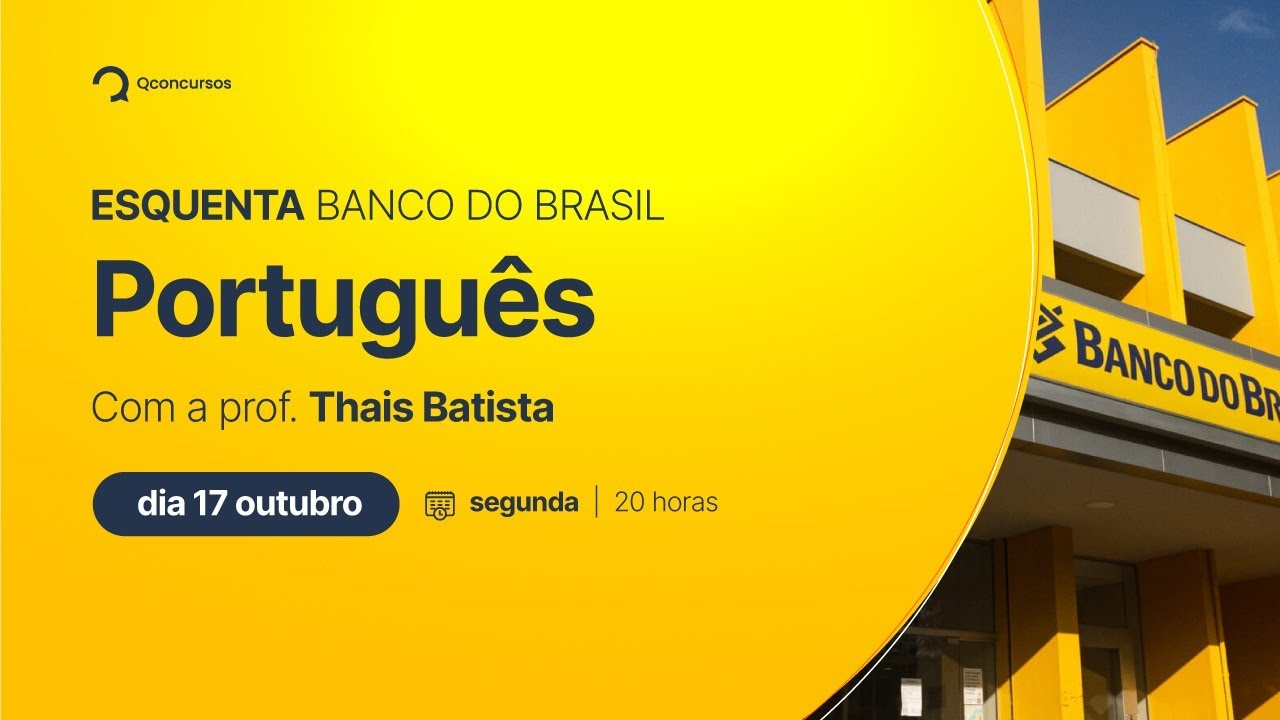Português, com a prof.ª Thais Batista | Esquenta Banco do Brasil