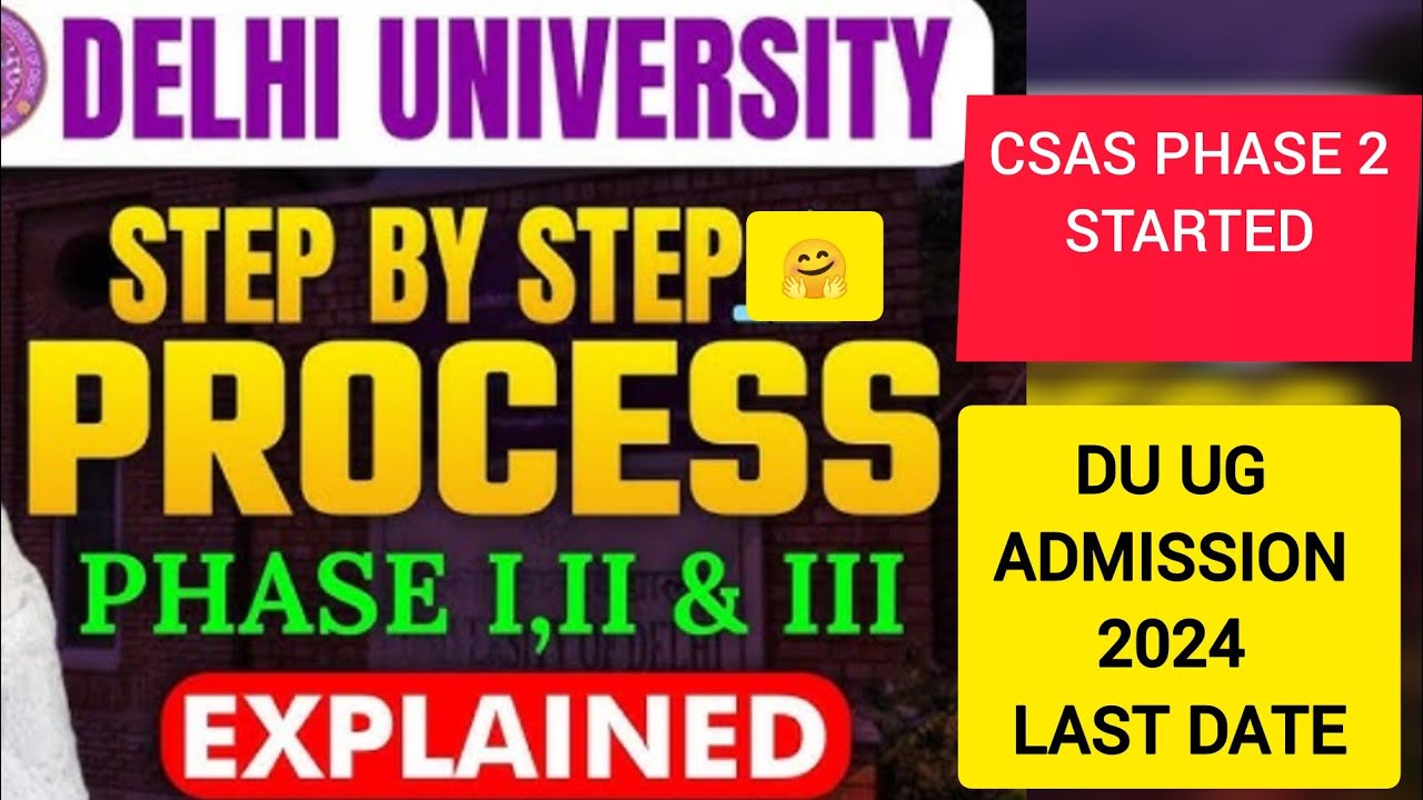 Delhi University Admission Process 2024| Step by Step Explained Phase1,2 & 3|DU UG  Admission 2024