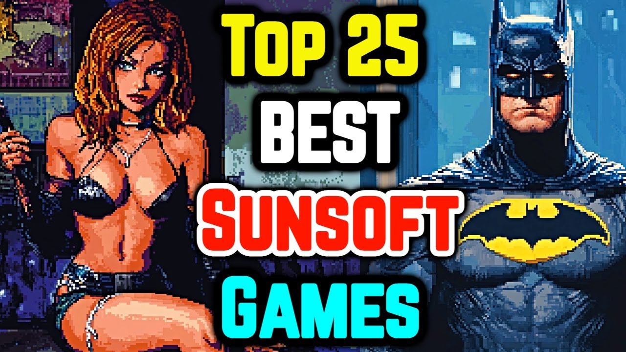 Top 25 Best SUNSOFT Games Explored | Nostalgia-Fueled Dive