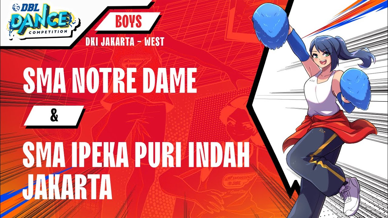DBL DANCE | SMA NOTRE DAME & SMA IPEKA PURI INDAH JAKARTA