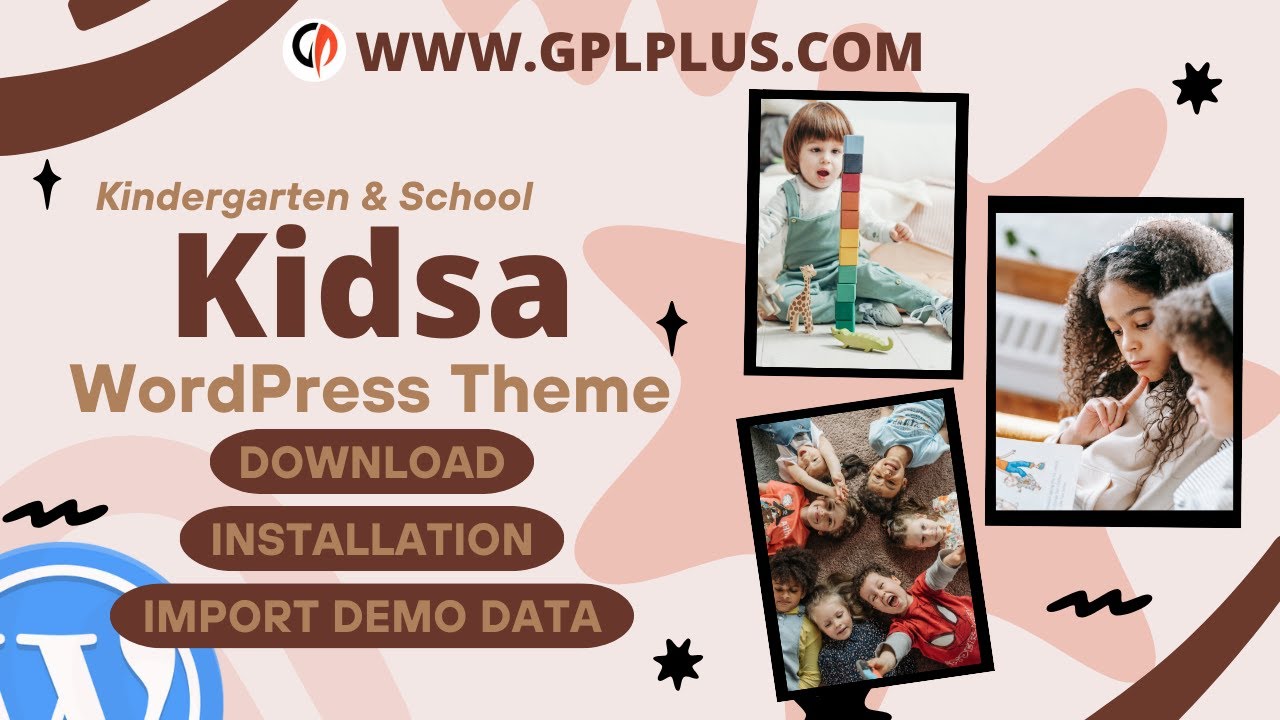 Kidsa - Kindergarten & School  WordPress Theme , Download , Installation & Import Demo Data