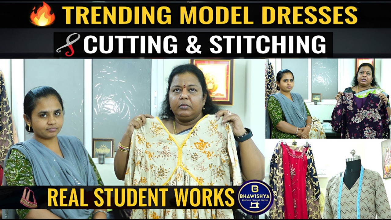 All Trending Model Dresses Cutting & Stitching | Student Work | Bhawishya Boutique Training Center