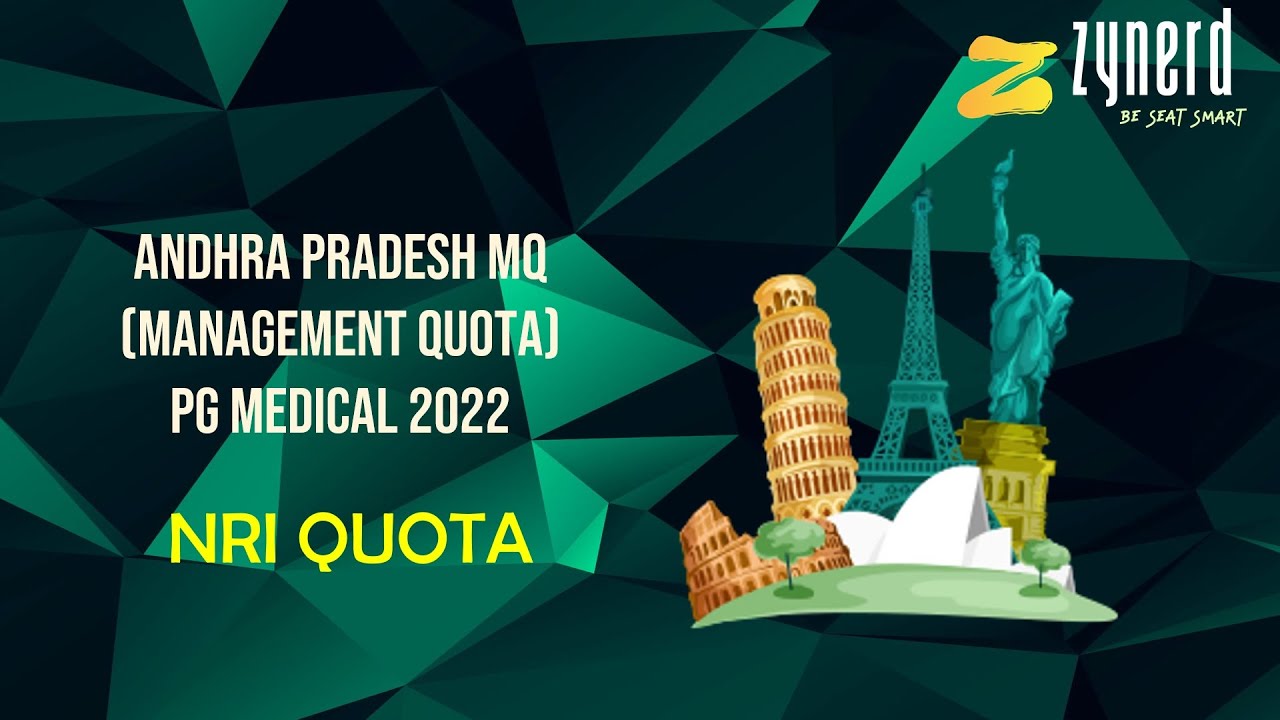 Andhra Pradesh Management Quota PG - NRI Eligibility and Documents -ZyNerd's 5 minute Info Guide