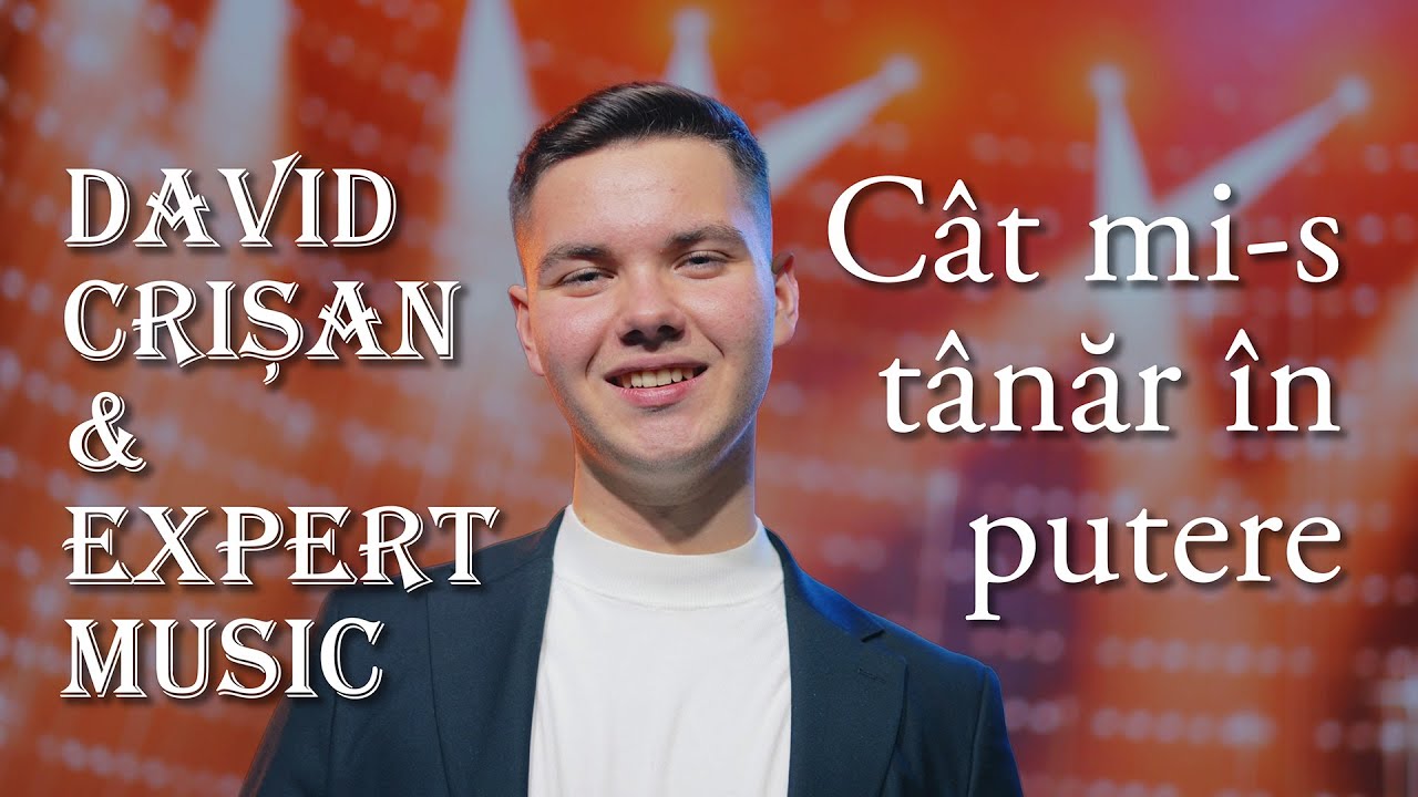 David Crișan și Expert Music - Cât mi-s tânăr în putere