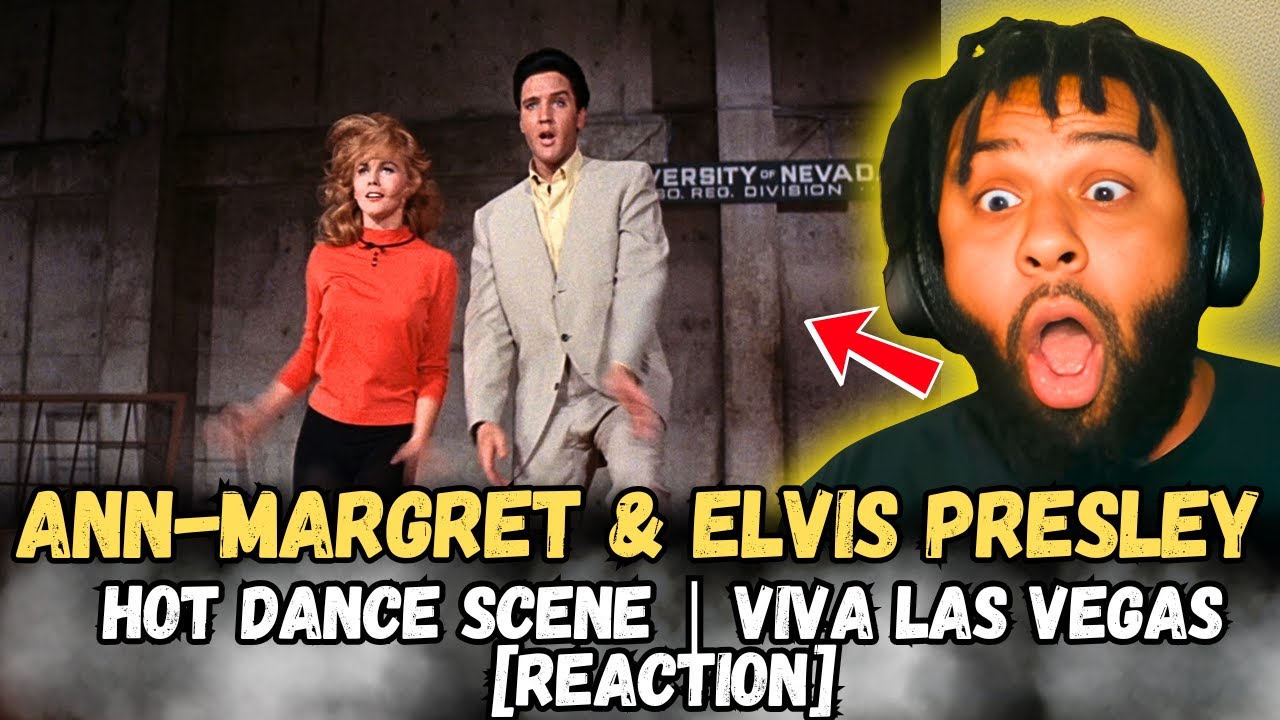 Ann-Margret & Elvis Presley – HOT Dance Scene | Viva Las Vegas [REACTION] | LEGENDARY Chemistry! 🔥