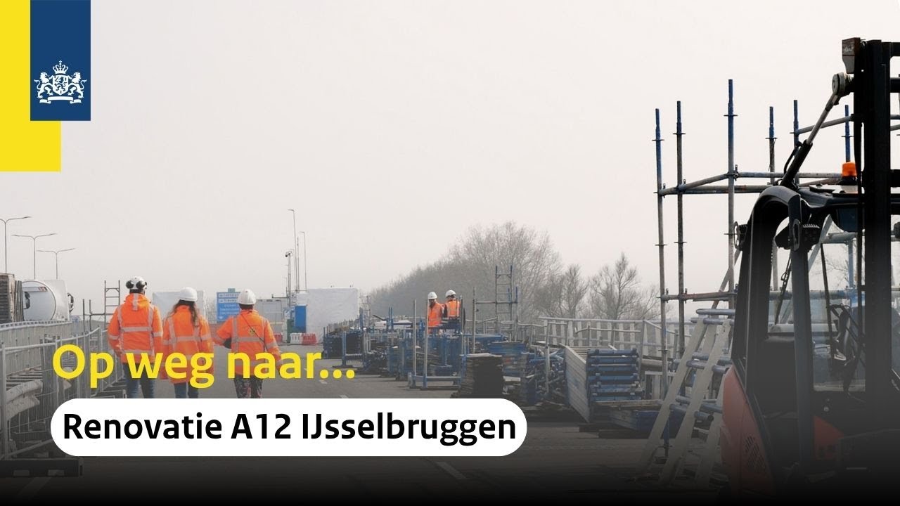 Op weg naar… Renovatie A12 IJsselbruggen | #7