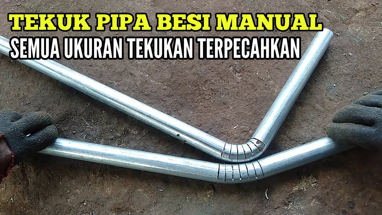 CARA TEKUK PIPA BESI MANUAL