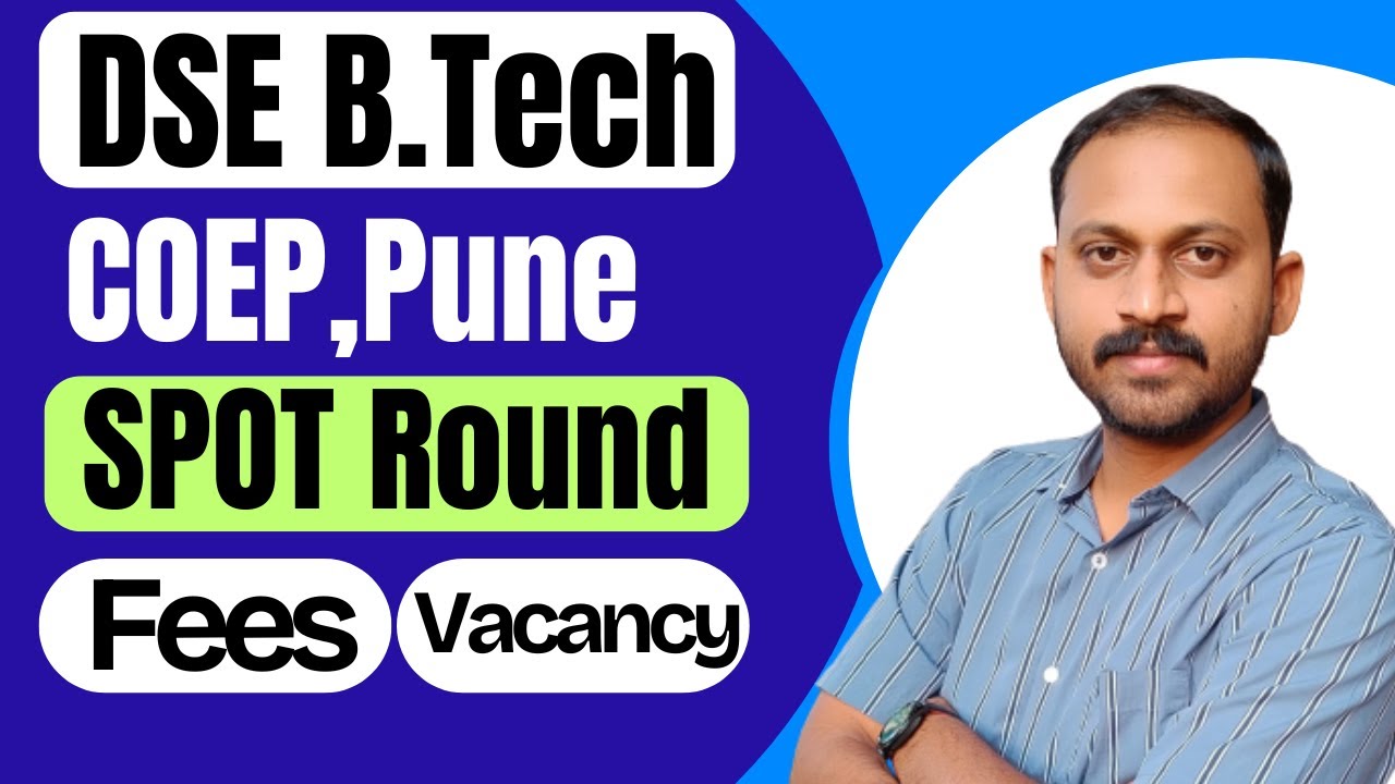 🎓 COEP Pune Direct Second Year Admission 2025 | Fees, Vacancy & Merit List Details #cet #cet2025