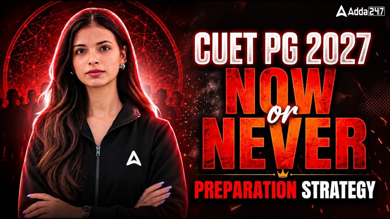 CUET PG 2027 Preparation Strategy | Complete Roadmap for Exam Success