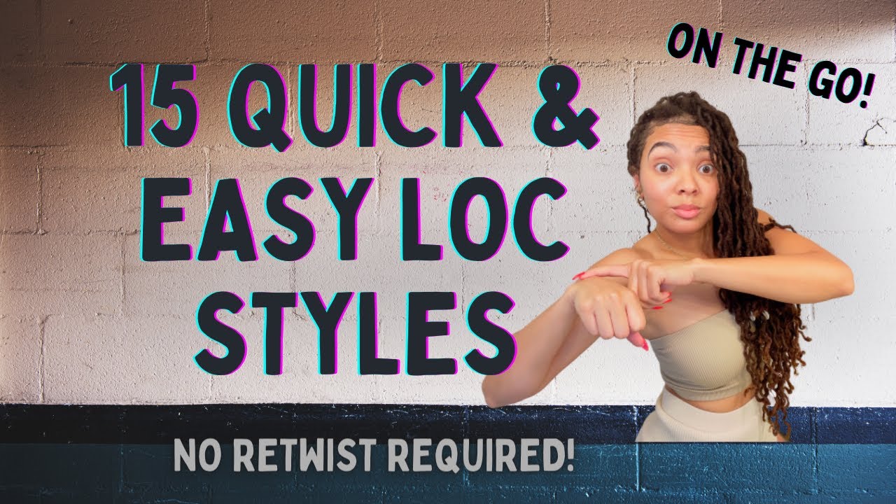 15 Quick and Easy Styles for Long Locs