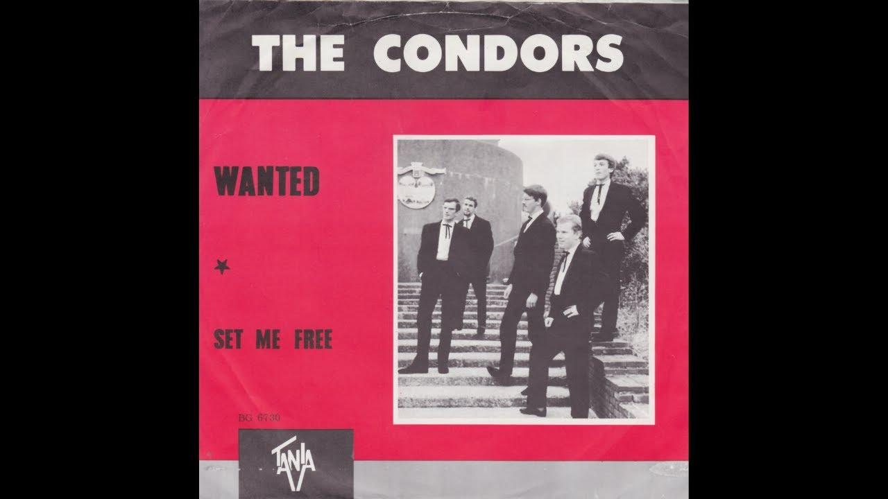 the Condors - Wanted (Nederbeat) | (Rotterdam) 1967