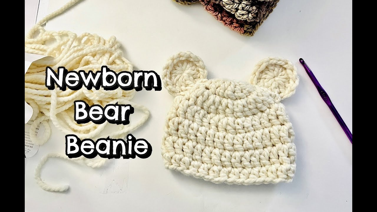 Crochet Newborn Bear Beanie (Easy and Quick)