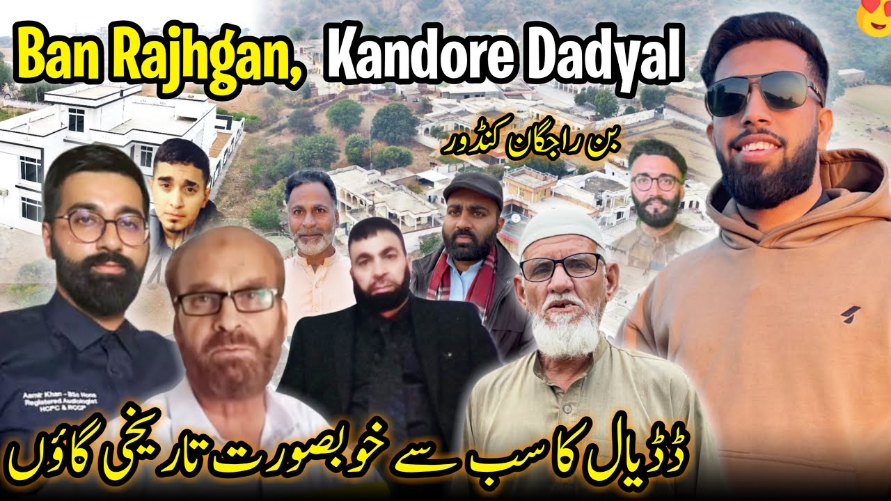 Ban Rajhgan Kandore Dadyal 😍 Most Beautiful & Richest Village Of Dadyal || Part 01 || Full Video