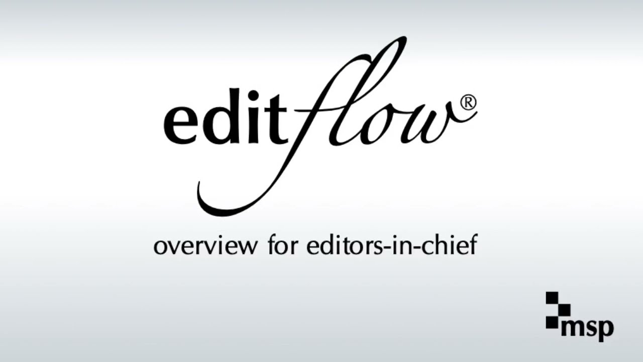 EditFlow: Overview for Editors-in-Chief