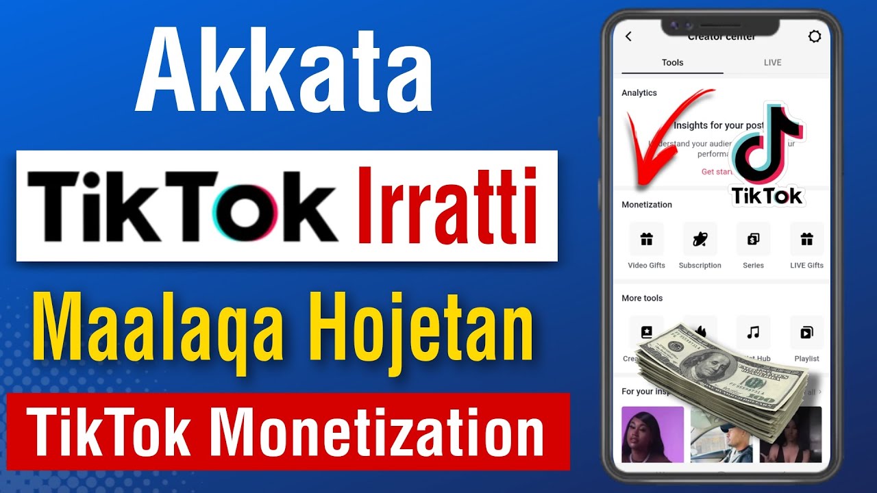 Akkata TikTok Irratti Maalaqa Hojjatan  |Tiktok Monetization