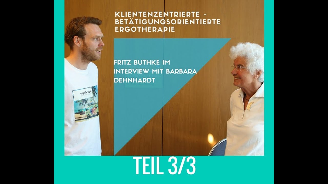 Teil 3 betätigungsorientierte Ergotherapie und Akademisierung