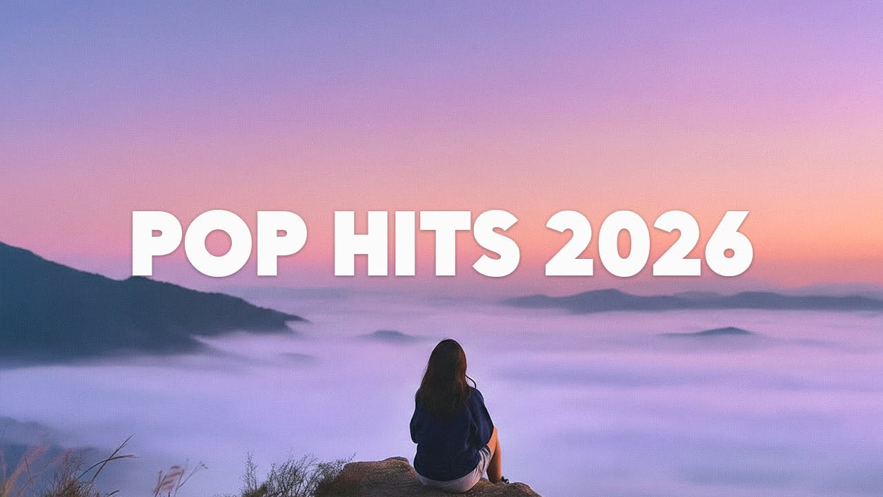 Spotify Pop Hits 2026 ✨ Feel Good Pop Vibes Playlist Vol.2