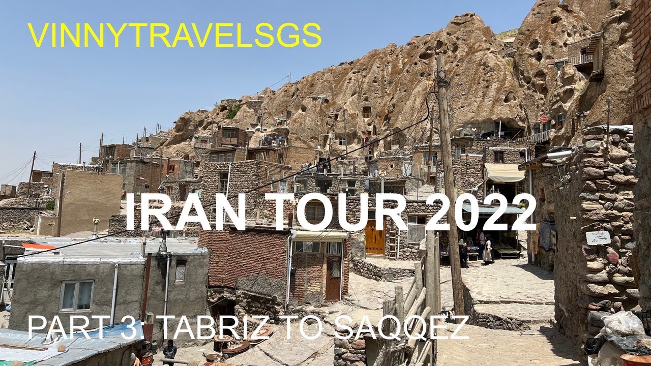Iran Motorcycle Tour 2022 (Part 3: Tabriz - Kandovan - Saqqez)