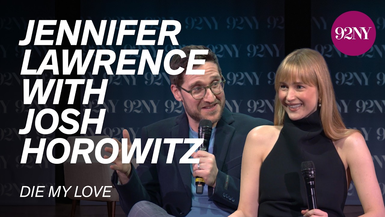 Jennifer Lawrence in Conversation with Josh Horowitz: Die My Love