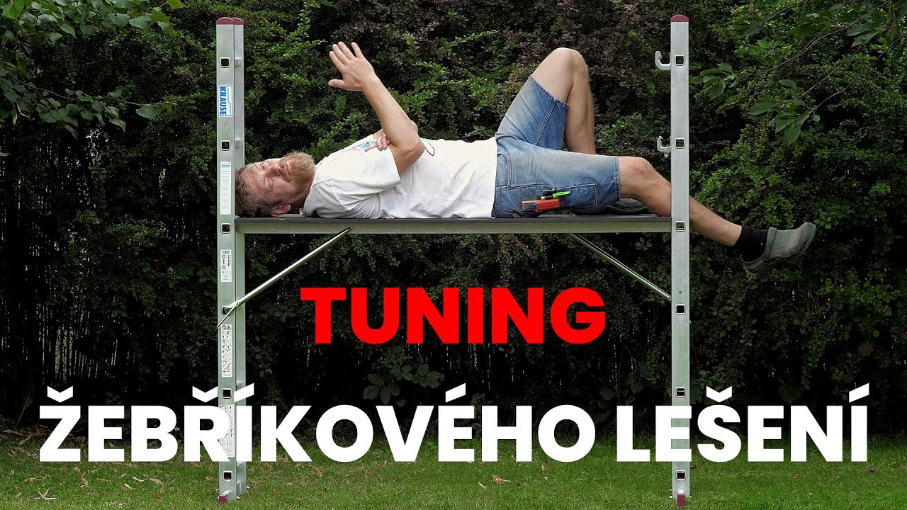 Jak jsem &bdquo;vytunil&ldquo; žebř&iacute;kov&eacute; le&scaron;en&iacute;