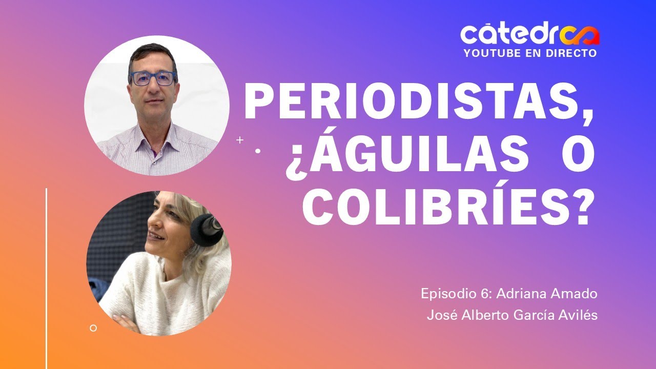 Periodismo: Hablamos del libro Águilas y colibríes de José García Avilés