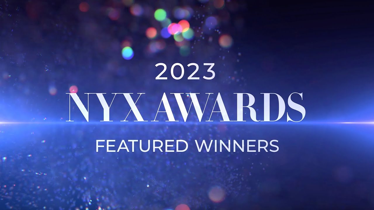 2023 NYX Awards Winner Highlights