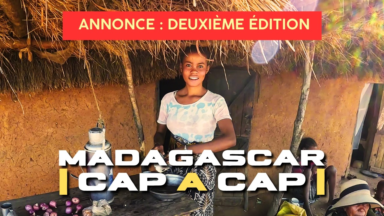 Annonce CAP A CAP Madagascar 🇲🇬 Edition 2026 ! On en parle avec Jean-Marc de Rando Raid Madagascar