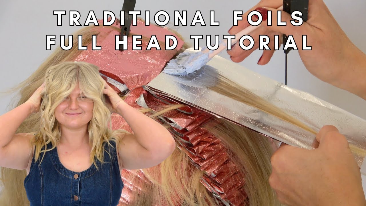Full Head Foils to the Roots | Real time tutorial