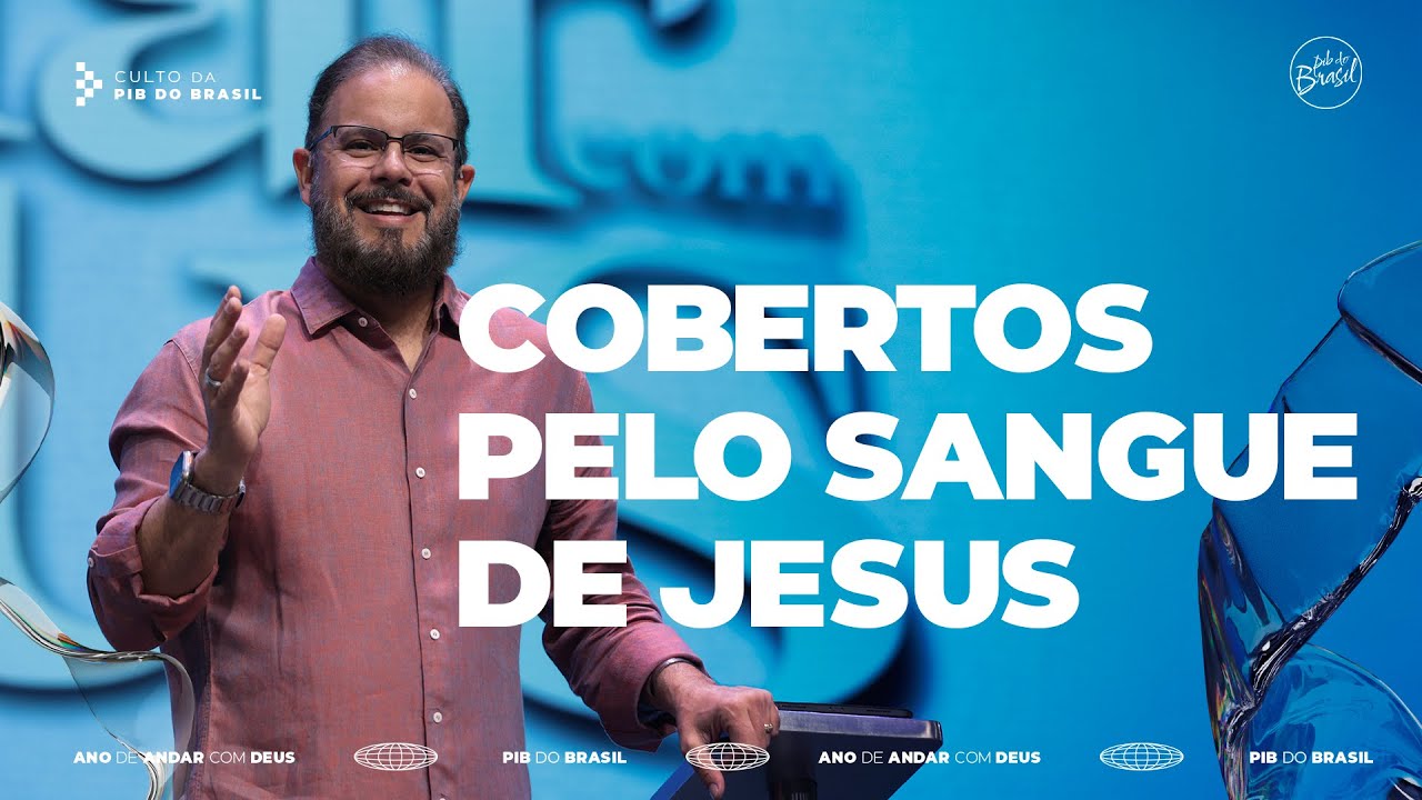 COBERTOS PELO SANGUE DE JESUS | AP. MILTON EBENEZER | CULTO DOMINGO | 26/10/2025