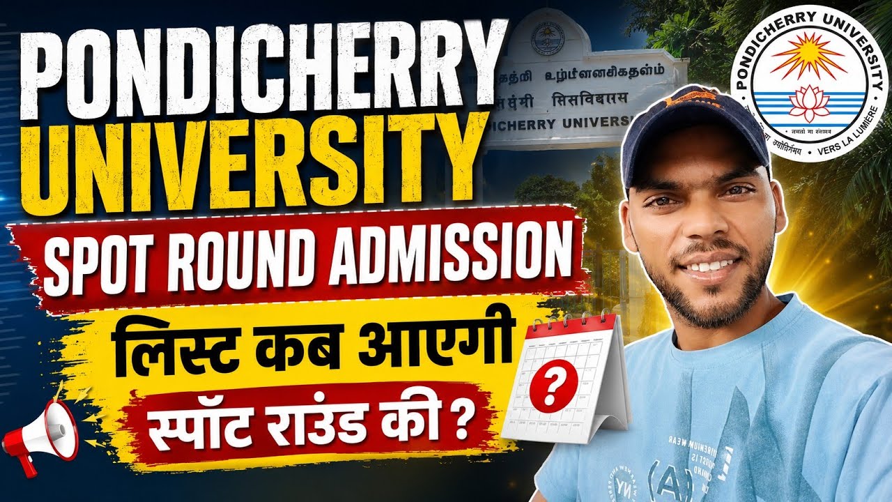 Spot round admission for PG in Pondicherry University|| Pondicherry University