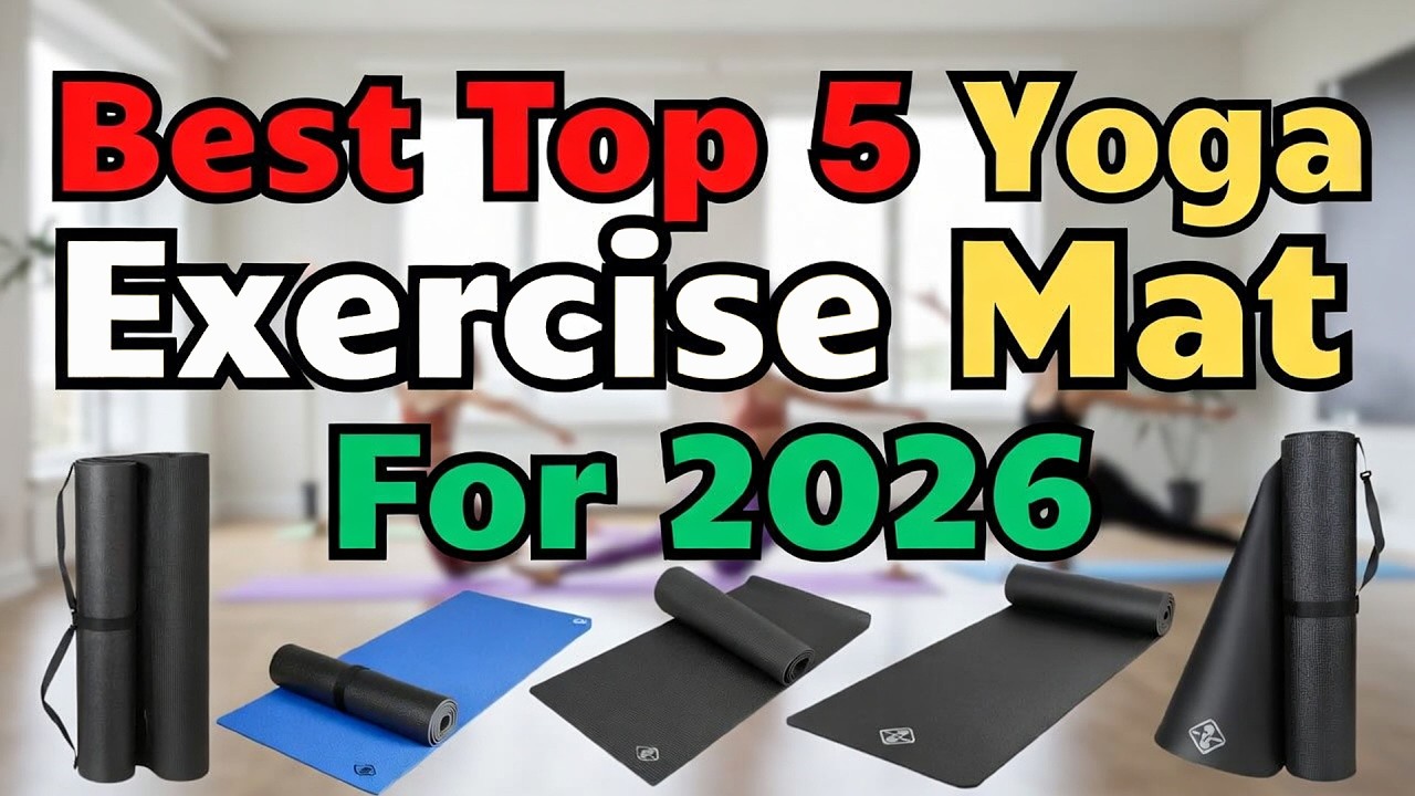 Best Top 5 Yoga Exercise Mat For 2026 | Non-Slip, Cushioned & Portable Designs