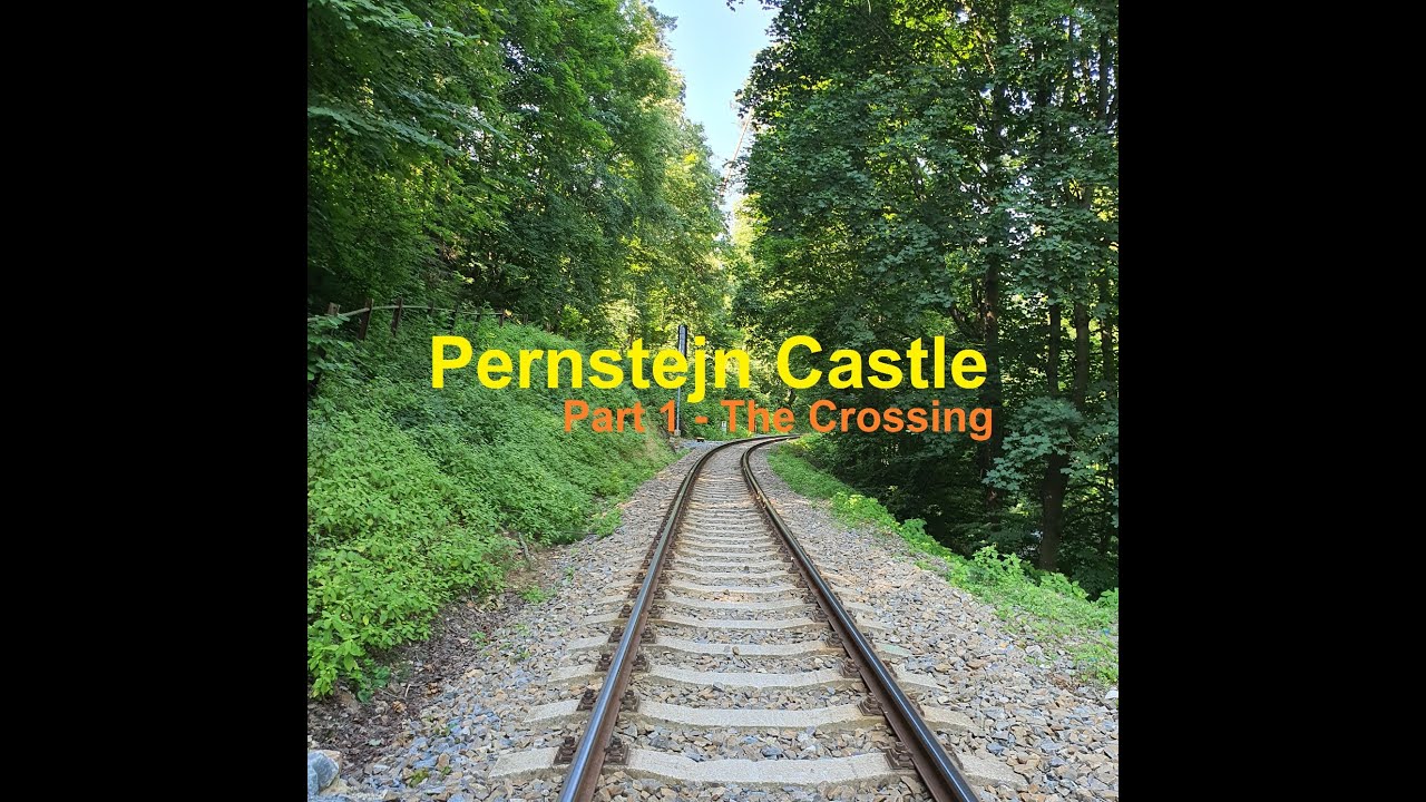 VIRTUAL TRAVEL: Pernstejn Castle - Part 1: The Crossing #trains #czechia #moravia #travel #castle
