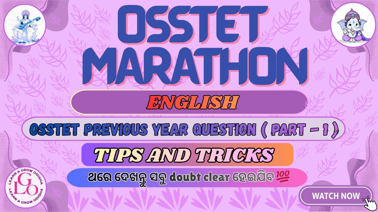 OSSTET MARATHON - ENGLISH - OSSTET PREVIOUS YEAR QUESTION (PART-1)