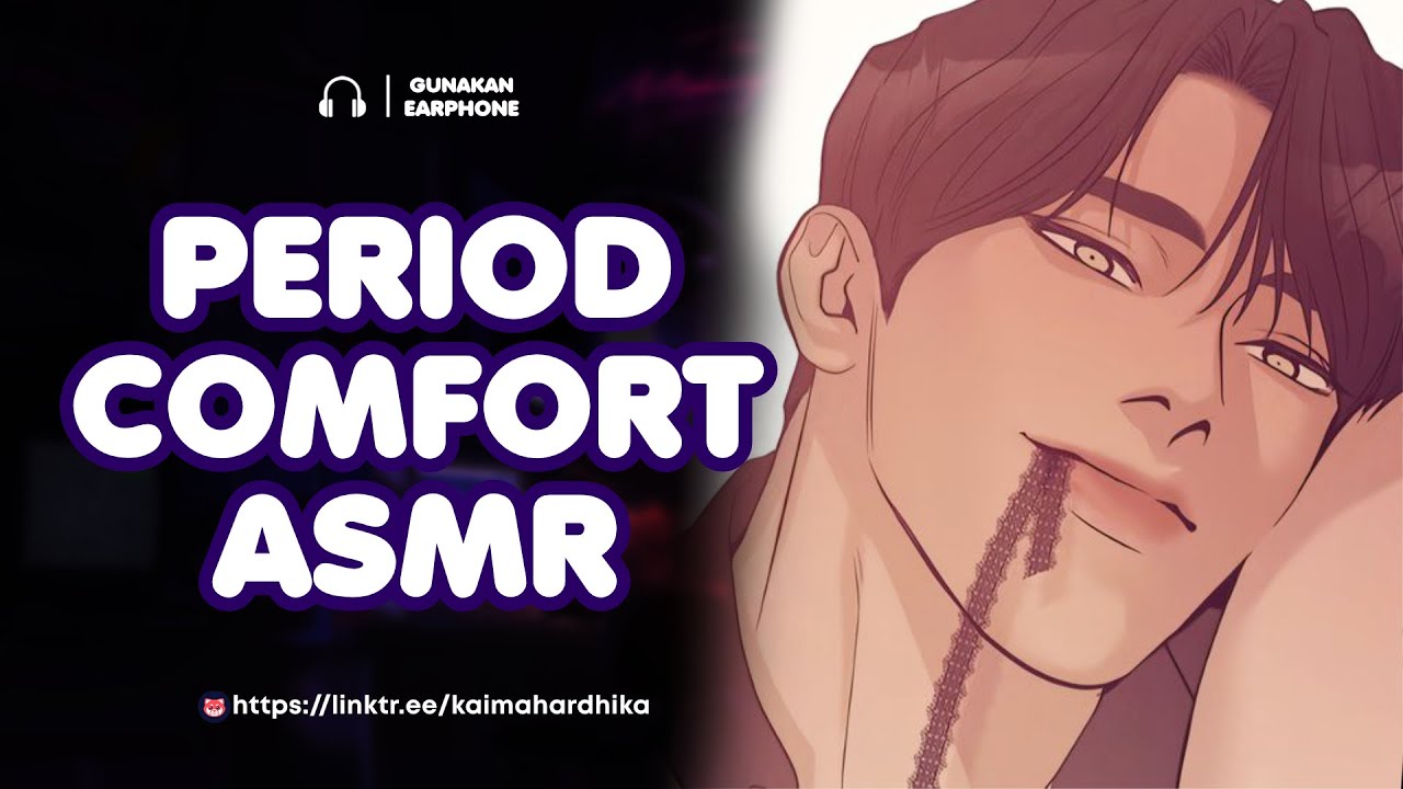 Period Comfort Ndusel | ASMR Cowok | ASMR Husband