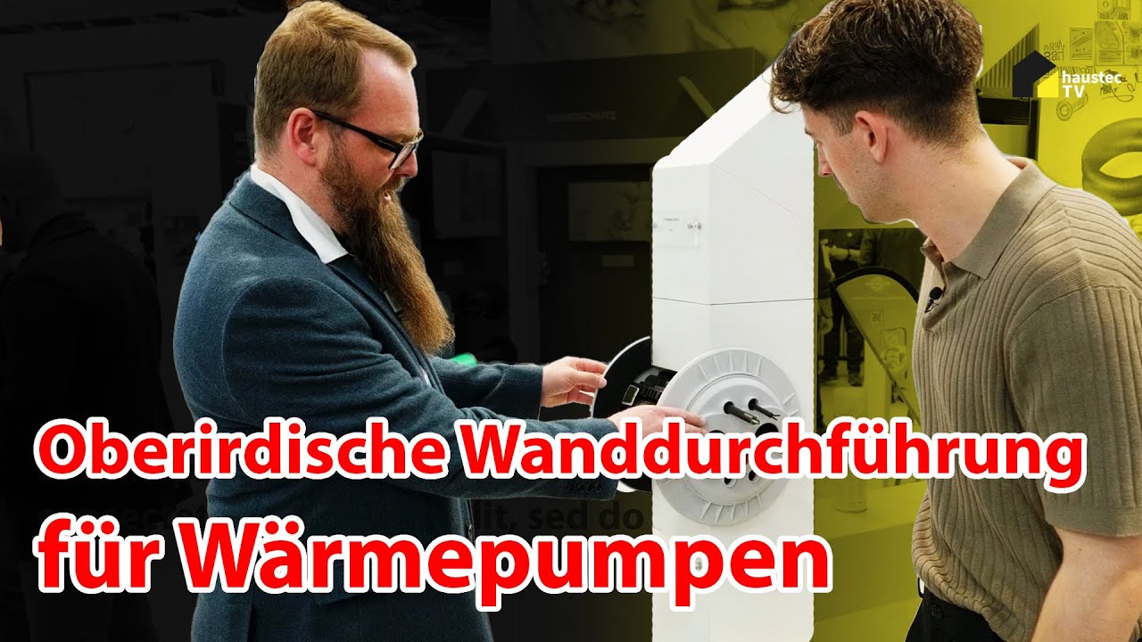 Ifh Intherm Nürnberg | Neuheit: Oberirdische Wanddurchführung für Wärmepumpen und neue Quick-Serie
