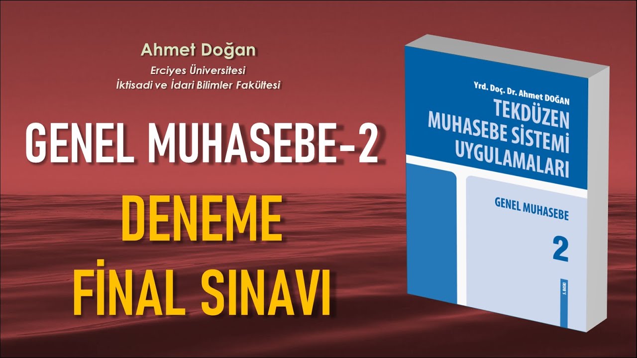 Genel Muhasebe-2 / DENEME FİNAL SINAVI